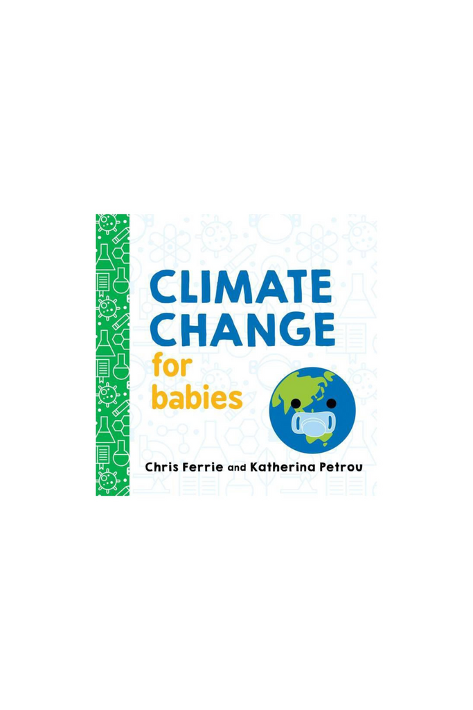 Climate Change For Babies