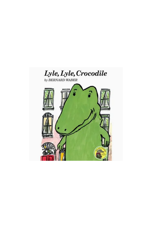 HARPER COLLINS - T&B - LYLE LYLE, CROCODILE BY BERNARD WABER