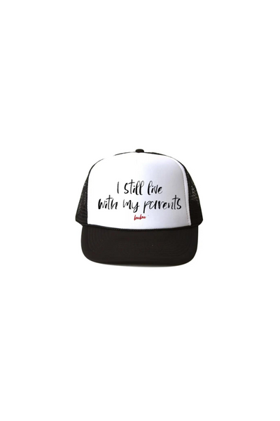 "I Still Live With My Parents" Infant Trucker Hat - Black