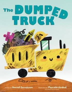 HARPER COLLINS - T&B - THE DUMPED TRUCK BY DANIEL BERNSTROM