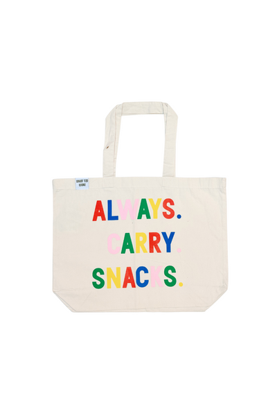 "Always Carry Snacks" Tote